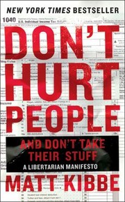 Cover of: Dont Hurt People and Dont Take Their Stuff
