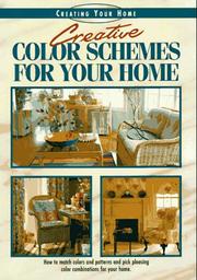 Cover of: Creative Color Schemes for Your Home (Creating Your Home Series)