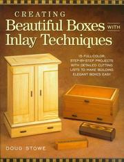 Creating beautiful boxes with inlay techniques by Doug Stowe