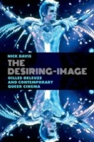 Cover of: The Desiringimage Gilles Deleuze And Contemporary Queer Cinema
