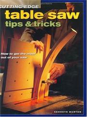 Cover of: Cutting-edge table saw tips & tricks