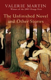 Cover of: The Unfinished Novel And Other Stories by 
