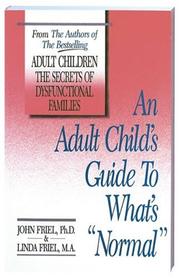 Cover of: An adult child's guide to what is "normal"