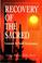 Cover of: Recovery of the sacred