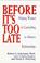 Cover of: Before it's too late