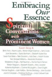 Cover of: Embracing Our Essence: Spiritual Conversations with Prominent Women