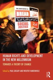 Cover of: Human Rights And Development In The New Millennium Towards A Theory Of Change