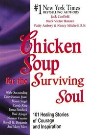 Cover of: Chicken soup for the surviving soul by [compiled by] Jack Canfield ... [et al.].