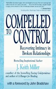 Compelled to control by Keith Miller, J. Keith Miller