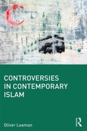 Cover of: Controversies In Contemporary Islam