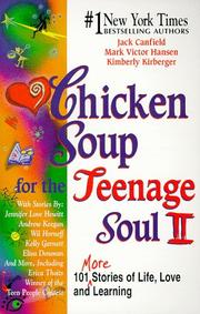 Cover of: Chicken soup for the teenage soul II: 101 more stories of life, love, and learning