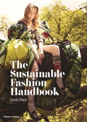 The Sustainable Fashion Handbook by Sandy Black