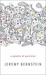 Cover of: A Palette of Particles