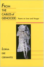 Cover of: From the cables of genocide by Lorna Dee Cervantes