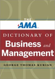 The Ama Dictionary Of Business And Management by George Thomas