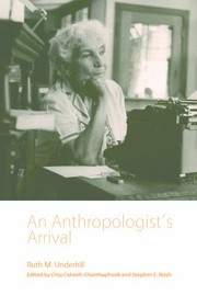 Cover of: An Anthropologists Arrival A Memoir