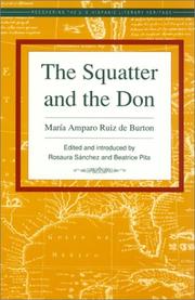 Cover of: The Squatter and the Don (Recovering the U.S. Hispanic Literary Heritage) by Maria Amparo Ruiz De Burton