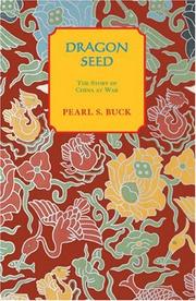Cover of: Dragon seed by Pearl S. Buck