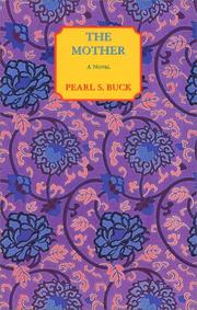 Cover of: The mother by Pearl S. Buck