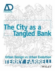 Cover of: The City as a Tangled Bank
            
                Architectural Design Primer
