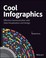 Cover of: Cool Infographics Effective Communication With Data Visualization And Design