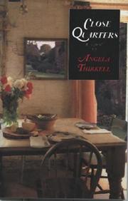 Cover of: Close quarters: a novel