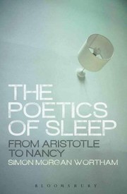Cover of: The Poetics Of Sleep From Aristotle To Nancy