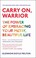 Cover of: Carry On Warrior The Power Of Embracing Your Messy Beautiful Life