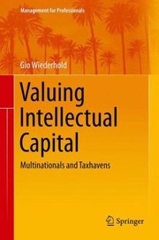 Cover of: Valuing Intellectual Capital Multinationals And Taxhavens