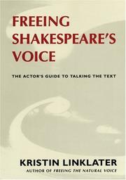 Cover of: Freeing Shakespeare's voice by Kristin Linklater