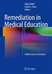 Cover of: Remediation In Medical Education A Midcourse Correction by 