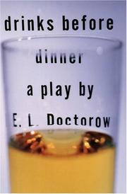 Cover of: Drinks before dinner: a play