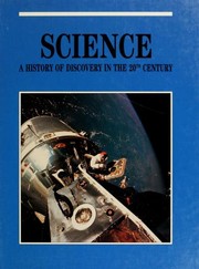 Cover of: Science: a history of discovery in the twentieth century