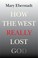 Cover of: How The West Really Lost God