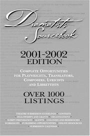 Cover of: Dramatists Sourcebook 2002-03 Edition: Complete Opportunities for Playwrights, Translators, Composers, Lyricists and Librettists