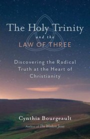 Cover of: The Holy Trinity and the Law of Three by 