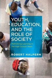 Cover of: YOUTH EDUCATION AND THE ROLE OF SOCIETY