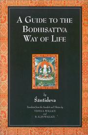 Cover of: A guide to the Bodhisattva way of life = by Shantideva