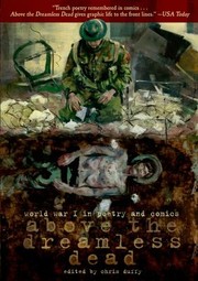 Cover of: Above The Dreamless Dead World War I Poetry And Comics