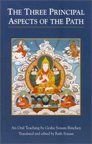 Cover of: The three principal aspects of the path by Sonam Rinchen