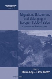 Cover of: Migration Settlement And Belonging In Europe 15001930s Comparative Perspectives