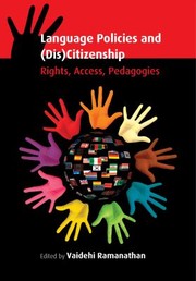 Cover of: Language Policies And Discitizenship Rights Access Pedagogies