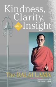 Cover of: Kindness, Clarity, and Insight by His Holiness Tenzin Gyatso the XIV Dalai Lama