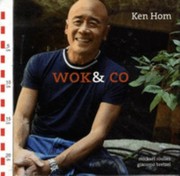 Cover of: Wok Co The Very Best Of Ken Hom