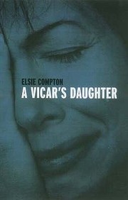 Cover of: A Vicars Daughter