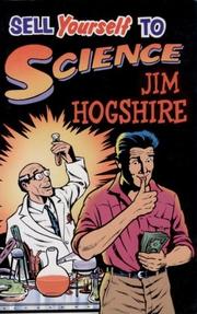 Cover of: Sell yourself to science by Jim Hogshire
