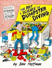 The art & science of dumpster diving by Hoffman, John