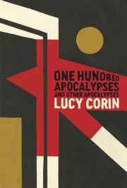 Cover of: One Hundred Apocalypses And Other Apocalypses