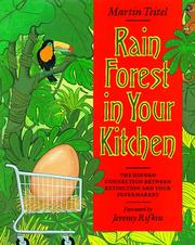 Cover of: Rain forest in your kitchen by Martin Teitel