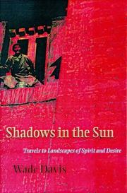 Cover of: Shadows in the sun by Wade Davis